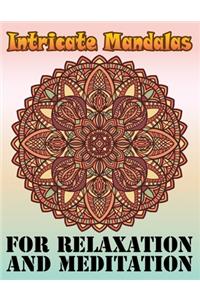 Intricate Mandalas for Relaxation and Meditation
