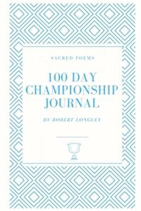 100 Day Championship Journal
