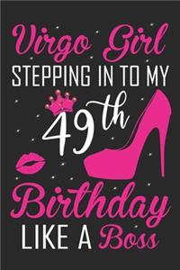 Virgo Girl Stepping In To My 49th Birthday Like A Boss