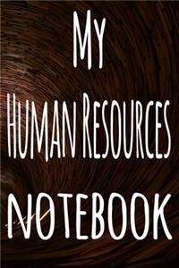 My Human Resources Notebook