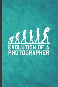 Evolution of a Photographer