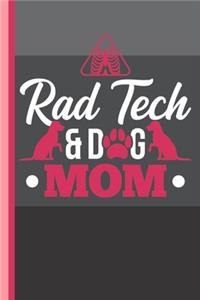 Rad Tech and Dog Mom