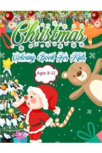 Christmas Coloring Book for Kids Ages 8-12
