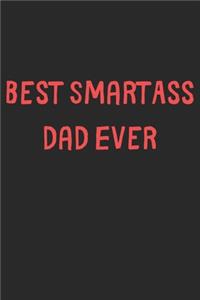 Best SmartAss Dad Ever