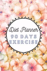 Diet Planner 90 Days Exercise