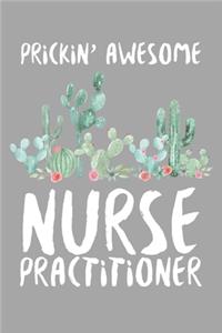 Prickin' Awesome Nurse Practitioner