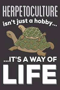 Herpetoculture Isn't Just A hobby It's A Way Of Life