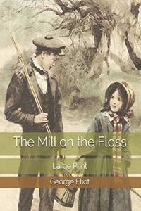 The Mill on the Floss