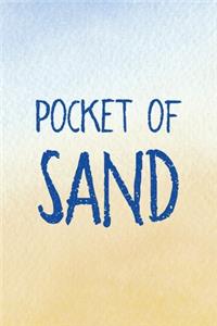 Pocket Of Sand