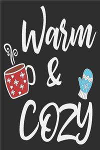 Warm & cozy