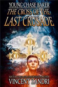 Young Chase Baker and the Cross of the Last Crusade