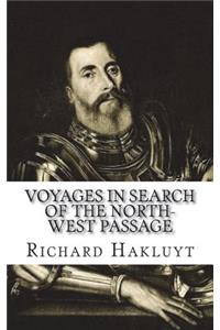 Voyages in Search of the North-West Passage