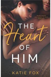 The Heart of Him