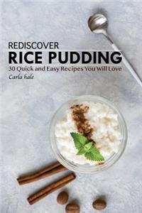 Rediscover Rice Pudding
