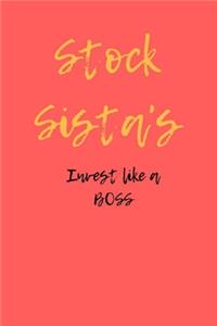 Stock Sista's Invest like a BOSS