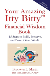 Your Amazing Itty Bitty(TM) Financial Wisdom Book