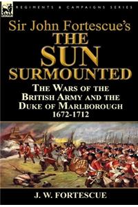 Sir John Fortescue's 'The Sun Surmounted'