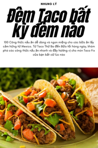 Đêm Taco bất kỳ đêm nào