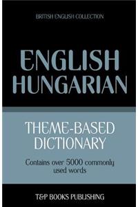 Theme-based dictionary British English-Hungarian - 5000 words