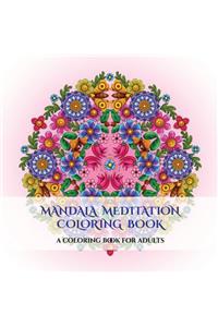 Mandala Meditation Coloring Book