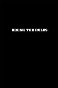 Break the Rules