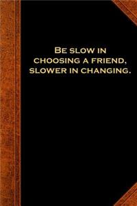 2019 Weekly Planner Ben Franklin Quote Choosing Friend Vintage Style