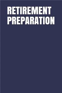 Retirement Preparation