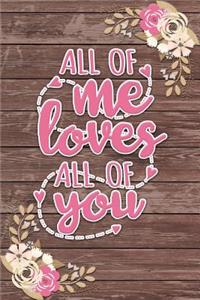 All of Me Loves All of You
