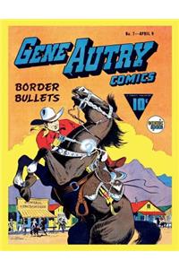 Gene Autry Comics #7