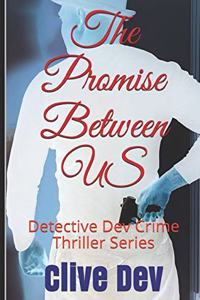 The Promise Between US