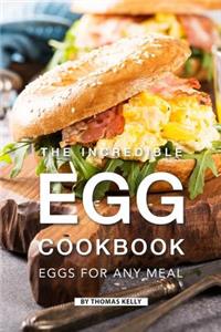 The Incredible Egg Cookbook