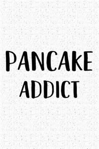 Pancake Addict