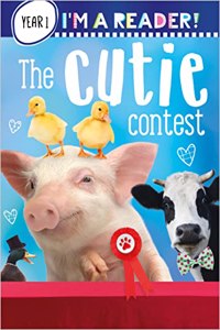 Im a Reader! The Cutie Contest (Level 1: Ages 5+)