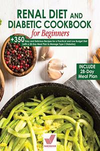 Renal Diet and Diabetic Cookbook for Beginners