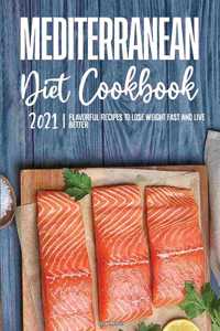 Mediterranean Diet Cookbook 2021