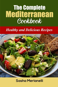 The Complete Mediterranean Cookbook