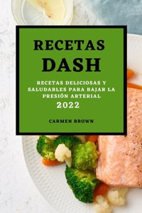 Recetas Dash 2022