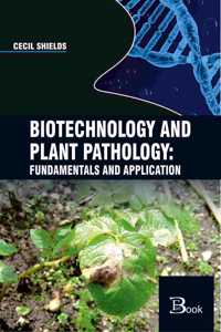 Biotechnology and Plant Pathology: Fundamentals and Application