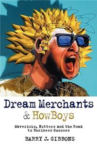 Dream Merchants & HowBoys