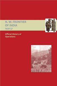 Official History of Operations on the North-West Frontier of India 1936-1937