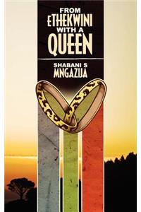 From Ethekwini with a Queen