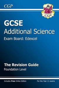 GCSE Additional Science Edexcel Revision Guide - Foundation (with online edition) (A*-G course)