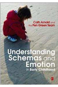 Understanding Schemas and Emotion in Early Childhood