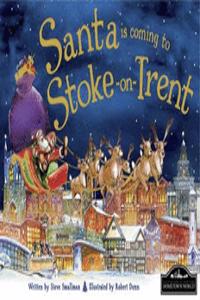 Santa is Coming to Stoke on Trent