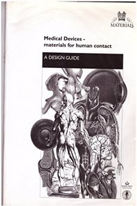 Medical Devices - Materials for Human Contact (Design Guide)