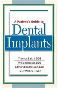 Patient's Guide to Dental Implants