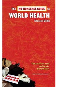 No-Nonsense Guide to World Health