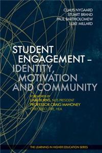 Student Engagement: Identity, Motivation and Community
