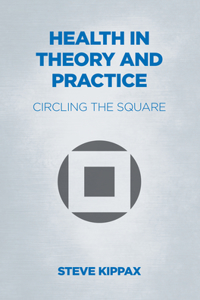 Health in Theory and Practice