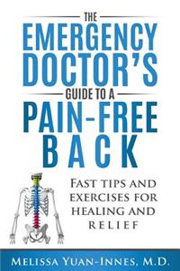 Emergency Doctor's Guide to a Pain-Free Back